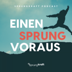 Einen Sprung Voraus - Mental Business Coaching Podcast